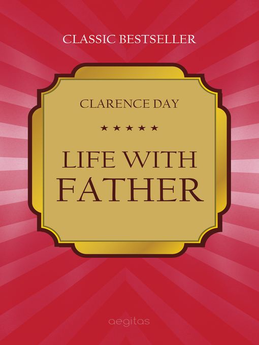 Title details for Life with Father by Clarence Day - Available